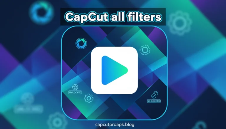 CapCut Pro Mod APK All Filters and Effects Unlocked